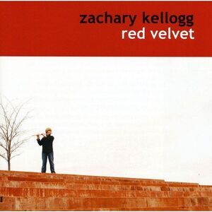 Zachary Kellogg - Red Velvet  CD